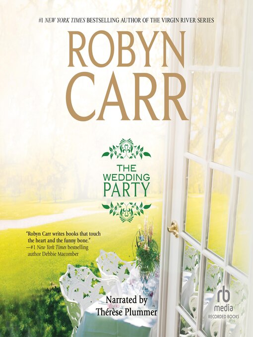 Title details for The Wedding Party by Robyn Carr - Available